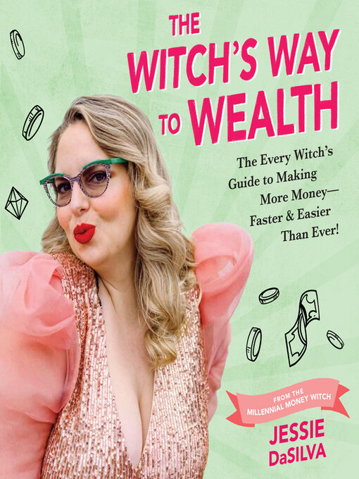 Title details for The Witch's Way to Wealth by Jessie DaSilva - Wait list